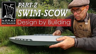 Designing a Scow for Swimming - Part 2