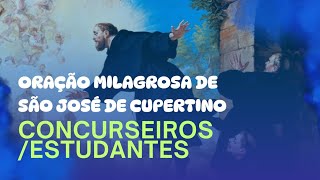 Oração do Concurseiro/Estudante- São José de Cupertino