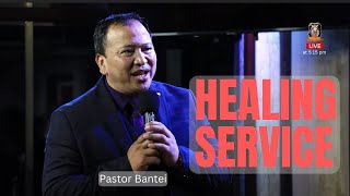 HEALING SERVICE | PASTOR BANTEI | 10.11.24