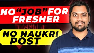 Why don't company recruit fresher | No-POST for FRESHER | Linkedin/Naukri | Reality | 2024