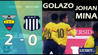 SELECCIÓN DE ECUADOR SUB 17 [2-0] TALLERES | COPA MITAD DEL MUNDO 2019 | PARTIDAZO DE JOHAN MINA 👏