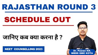 Rajasthan round 3 offline schedule out🔥🔥🔥|| Dr Counsellor Neet