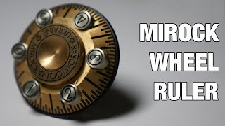 A round ruler? — The Mirock Wheel Ruler