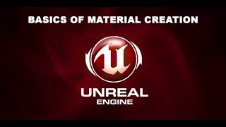 Basics of Material Creation in Unreal Engine 4