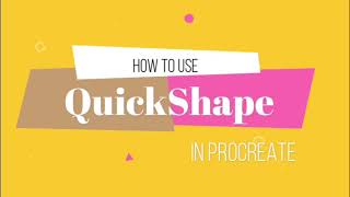 How To Use QuickShape In Procreate