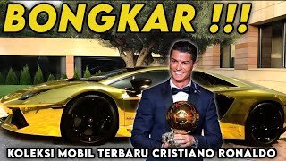 BONGKAR ISI GARASI CRISTIANO RONALDO😱 RATUSAN MILIAR, PULUHAN SUPERCARS! || Berita Sepak Bola