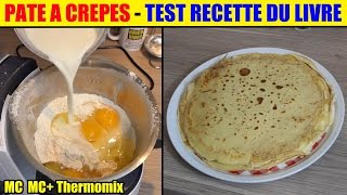 recette crepe monsieur cuisine plus thermomix test recette du livre Pancake recipe