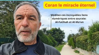 Méditez ces incroyables liens numériques entre sourate Al Fatihah et Al Ma'un