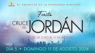 Fiesta Cruce del Jordán • Día 5 • Domingo 11 de Agosto, 2024 - En Vivo | Bronx, NY