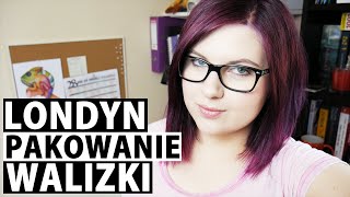 PAKOWANIE WALIZKI DO LONDYNU | Blogodynka