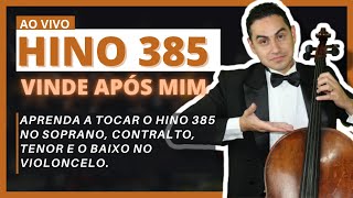 Como tocar o hino 385 CCB no VIOLONCELO? Todas as vozes: BAIXO, TENOR, CONTRALTO e SOPRANO Prof.Boaz