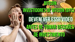 BITCOIN-Investidores de Bitcoin [BTC] devem ver esse video  antes de tomar decisões de investimento