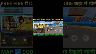 FREE FIRE CAR RACING MODE / FREE FIRE MAI CAR WALA MAP MODE KAHA SE MILEGA / FF SPORTS EVENT