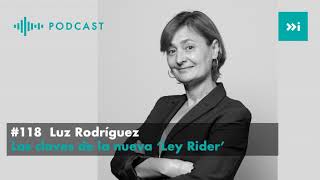 Episodio 118 – Las claves de la nueva Ley Rider