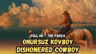 Onursuz Kovboy | (Dishonored Cowboy) Türkçe Dublaj İzle | Kovboy Filmi | 1947 | Full Film İzle