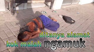 Orang terlantar di pasuruan ||Ditanya alamat lengkap langsung emosi