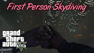 First Person Skydiving (GTA V)