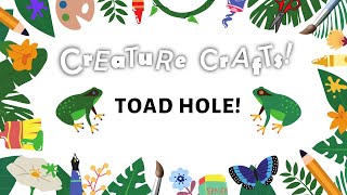 Make a Toad Hole!