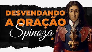 DESVENDANDO A ORAÇÃO COM SPINOZA