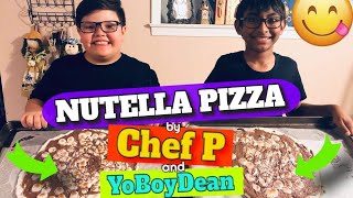 Nutella Pizza by Chef Panagioti and his friend #YoBoyDean!