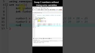 Swap two numbers without using 3rd variable in cpp | learn Cpp | #shorts #youtubeshorts