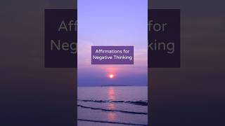 Powerful Affirmations for Negative Thinking #sorts #affirmations