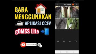 Cara mudah menggunakan aplikasi CCTV gDMSS Lite di Hp Android