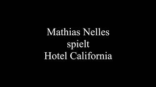 Mathias Nelles - Hotel California