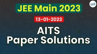 AITS -JEE Main 2023 Paper Solutions || 13-01-2023 || Infinity Learn