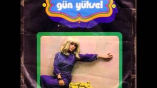 Gün Yüksel - Her Şey Dün Gibi