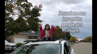 Jerusalem as a Joy and its People as a Delight