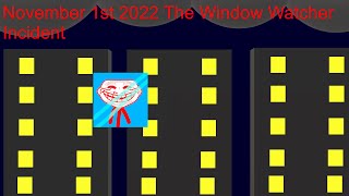 Trollge Window Watcher Incident