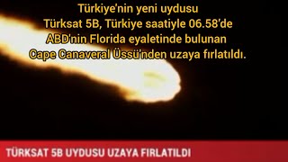 Türksat 5B uydusu uzaya fırlatıldı