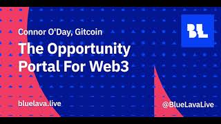 Connor O'Day (Gitcoin) - The Opportunity Portal For Web3