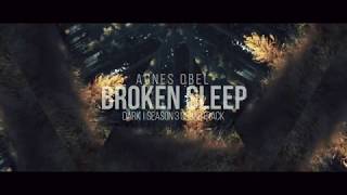 Agnes Obel - Broken Sleep | Dark Season 3 Soundtrack