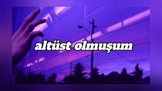 mavi gri - alt üst olmuşum - (slowed+reverb)