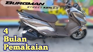 Burgman Street EX Pemakaian 4 Bulan