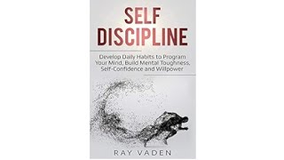 Self Discipline the Neuroscience by Ray Clear (Audiobook)