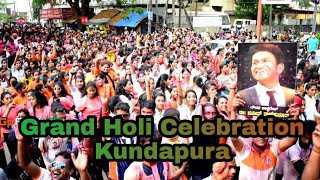 Holi kundapura 2022 grand celebration