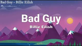 Bad Guy   Billie Eilish