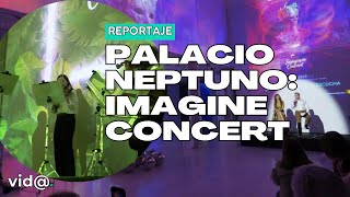 IMAGINE CONCERT: la mágica fusión de la música con la tecnología inmersiva 360 #VidaTV