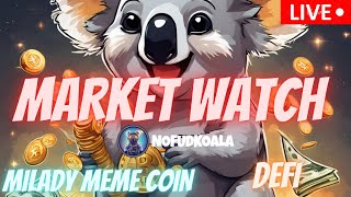 MILADY MEME COIN  JASMY COIN  BTC  $NFK  CAW  CRONOS  DEFI   \ MARKET WATCH \   ***WE ARE LIVE***