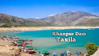 khanpur Dam vedio by food and tours officals | Best place for visting in pakistan