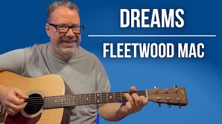 Dreams Fleetwood Mac Guitar Lesson - EASY 2 CHORD Song