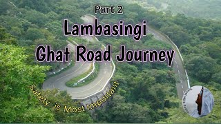 Safety tips for Ghat Road Driving | Lambasingi ghat road jourrney part-2 | How to drive in ghat road