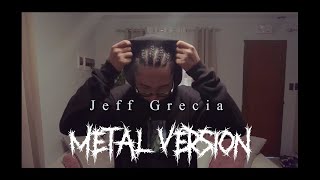 Jeff Grecia - Elevate (METAL VERSION) | Bryan Saladino