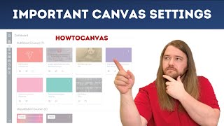 Important Canvas Settings