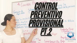 Control preventivo provisional pt.2 |Diaz Aguirre Abogados