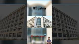 IIT Patna | Indian institute of technology, Patna |