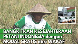 NASIB PETANI INDONESIA MIRIS, BANTU DENGAN WAKAF MODAL GRATIS